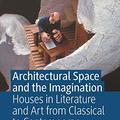 architectural space and the imagination
