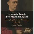 immaterial texts in late medieval england