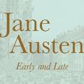 jane austen early and late