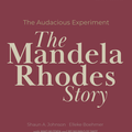 the mandela rhodes story