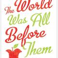 oxford creative writing masters the world was all before them book cover