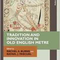 tradition and innovation in old english metre