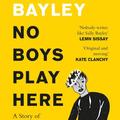 no boys play here book cover