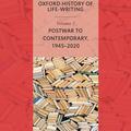 the oxford history of life writing postwar to contemporary 1945 2020 book cover