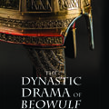 Dynastic Drama of Beowulf book cover