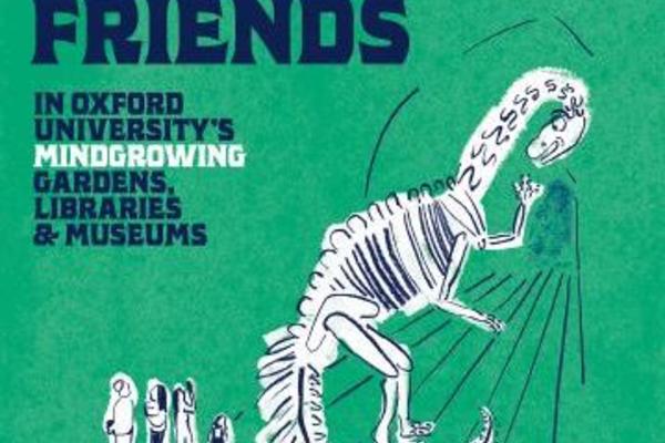 Poster with cartoon dinosaur skeleton advertising Oxford's gardens, libraries and museums