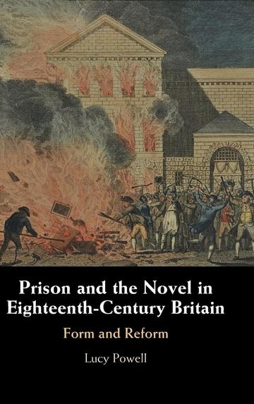 prison and the novel in eighteenth century britain