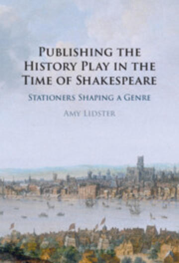 publishing the history play in the time of shakespeare