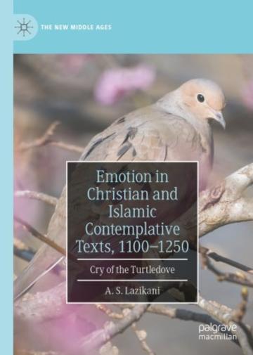 Emotion in Christian and Islamic Contemplative Texts book cover