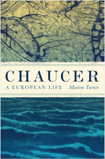 Chaucer A European Life book cover