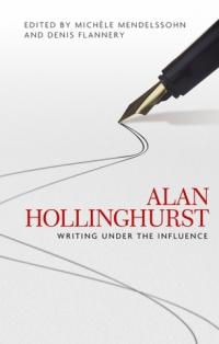 Alan Hollinghurst - Writing under the Influence