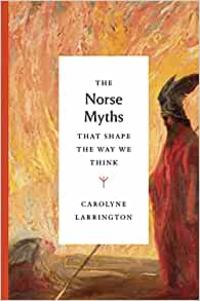 the norse myths that shape the way we think book cover