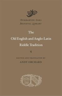 Cover of The Old English and Anglo-Latin Riddle Tradition