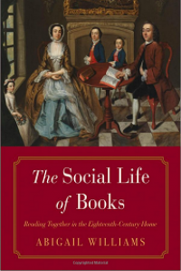 The Social Life of Books - Abigail Williams