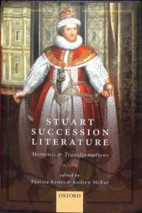 stuart succession literature  moments and transformations