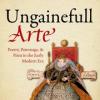 Ungainefull Arte